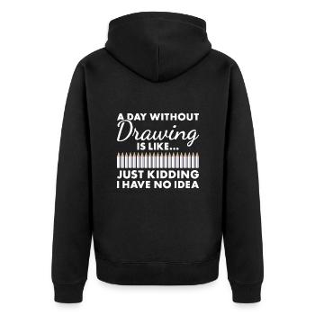 Drawer A Day Without Drawing - Unisex Premium Organic Zip Hoodie - black - Back - Nico (187cm)