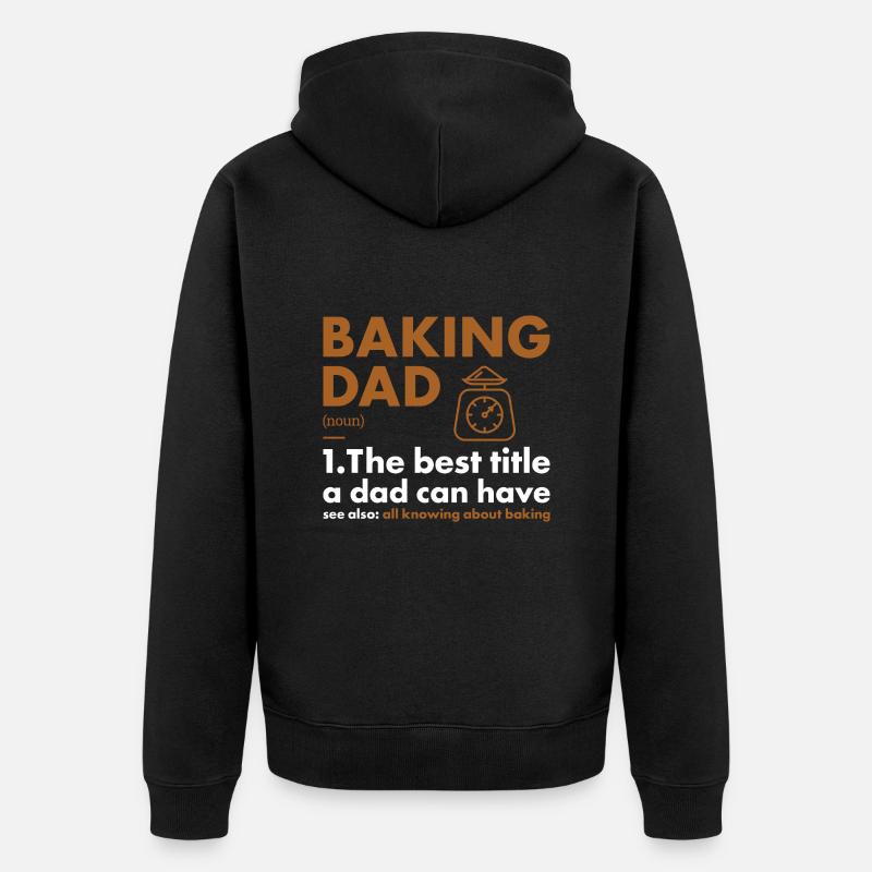 Boulanger Papa Définition Cuisson - Veste à capuche bio Premium Unisexe - noir