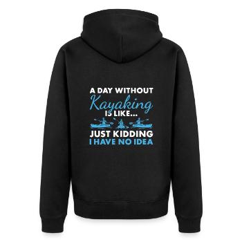 Kayaker A Day Without Kayaking - Unisex Premium Organic Zip Hoodie - black - Back - Nico (187cm)
