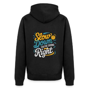 Calm down - you're doing the right thing - Unisex Premium Organic Zip Hoodie - black - Back - Nico (187cm)