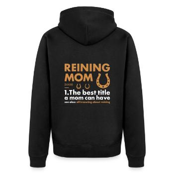 Reiner Mom Definition Reining - Unisex Premium Bio Zip Hoodie - Schwarz - Hinten - Nico (187cm)
