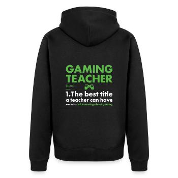 Gamer Teacher Definition Gaming - Unisex Premium Organic Zip Hoodie - black - Back - Nico (187cm)
