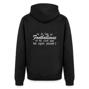 I am a footballer. What's your superpower? - Unisex Premium Organic Zip Hoodie - black - Back - Nico (187cm)