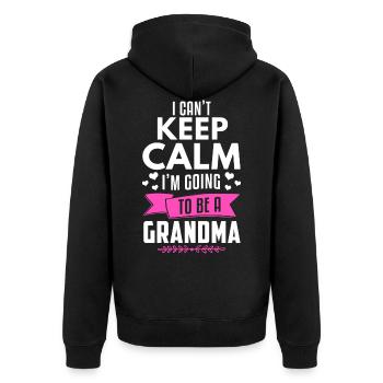 I Can't Keep Calm I'm Going To Be A Grandma - Oma - Unisex Premium Bio Zip Hoodie - Schwarz - Hinten - Nico (187cm)