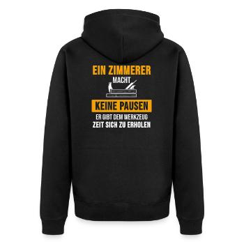 Zimmermann Zimmerer Zimmerei Lustiges Geschenk - Unisex Premium Bio Zip Hoodie - Schwarz - Hinten - Nico (187cm)