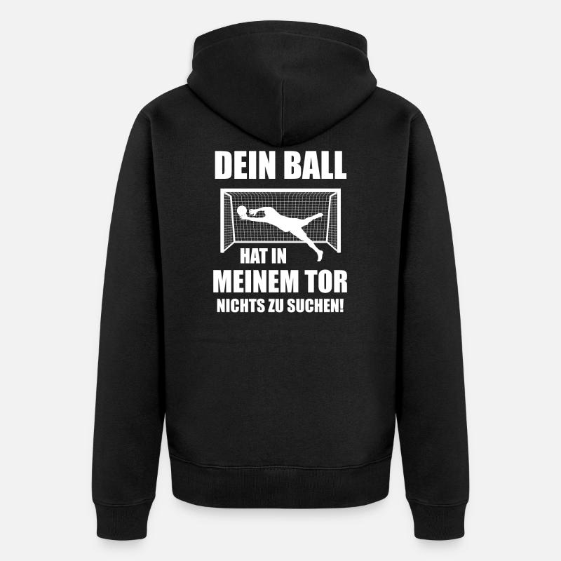 Fußball Torwart Torhüter Tormann Spruch Geschenk - Unisex Premium Bio Zip Hoodie - Schwarz