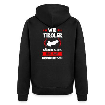 Tirol Tiroler Südtirol Südtiroler Geschenk - Unisex Premium Bio Zip Hoodie - Schwarz - Hinten - Nico (187cm)