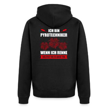 Pyro Feuerwerker Spruch Geschenk - Unisex Premium Bio Zip Hoodie - Schwarz - Hinten - Nico (187cm)