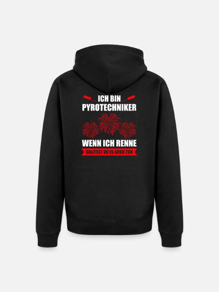 Pyro Feuerwerker Spruch Geschenk - Unisex Premium Bio Zip Hoodie - Schwarz