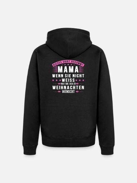 Mama Weihnachten Lustig Mutter Geschenk - Unisex Premium Bio Zip Hoodie - Schwarz