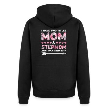 Mom stepmom stepmom gift - Unisex Premium Organic Zip Hoodie - black - Back - Nico (187cm)