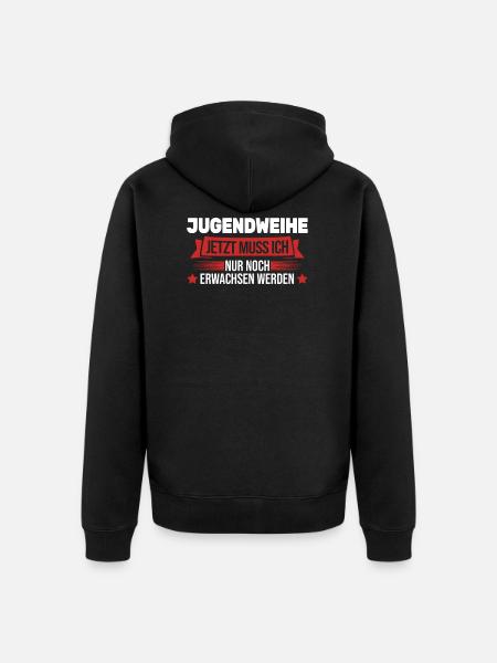 Jugendweihe Konfirmation Erwachsen Geschenk - Unisex Premium Bio Zip Hoodie - Schwarz