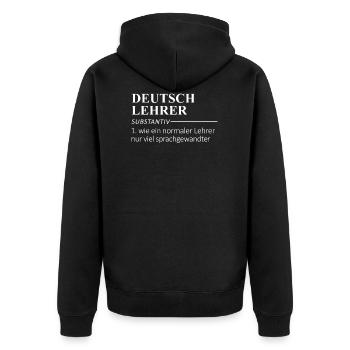 Deutsch Lehrer Lehrer Definition Geschenk - Unisex Premium Bio Zip Hoodie - Schwarz - Hinten - Nico (187cm)
