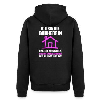 Ich bin die Bauherrin Bauherrin Hausbau Geschenk - Unisex Premium Bio Zip Hoodie - Schwarz - Hinten - Nico (187cm)