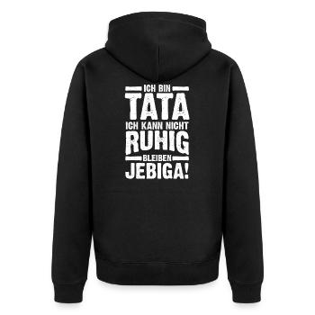 Tata Kroatien Papa Kroatisch Jebiga Geschenk - Unisex Premium Bio Zip Hoodie - Schwarz - Hinten - Nico (187cm)