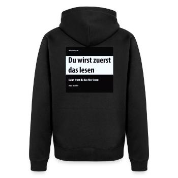 Du wirst zuerst das lesen, dann das hier - Unisex Premium Bio Zip Hoodie - Schwarz - Hinten - Nico (187cm)