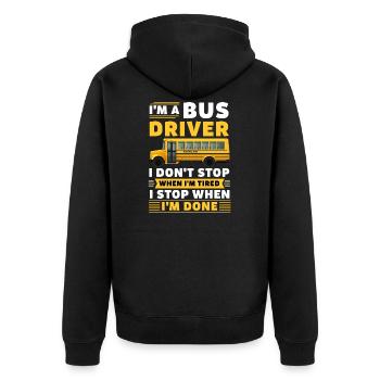 School Bus Driver Bus Driver Drive Gift - Unisex Premium Organic Zip Hoodie - black - Back - Nico (187cm)