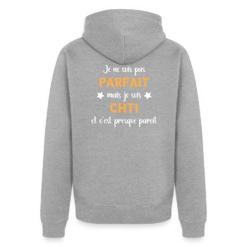 Je ne suis pas parfait mais chti - Veste à capuche bio Premium Unisexe - gris chiné - Dos - Nico (187cm)