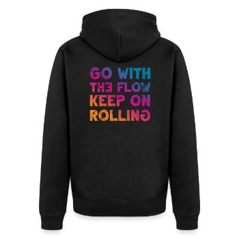 Go with the Flow keep on Rolling Cooler Spruch - Unisex Premium Bio Zip Hoodie - Schwarz - Hinten - Nico (187cm)