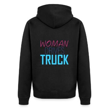 Woman drives truck - Unisex Premium Organic Zip Hoodie - black - Back - Nico (187cm)