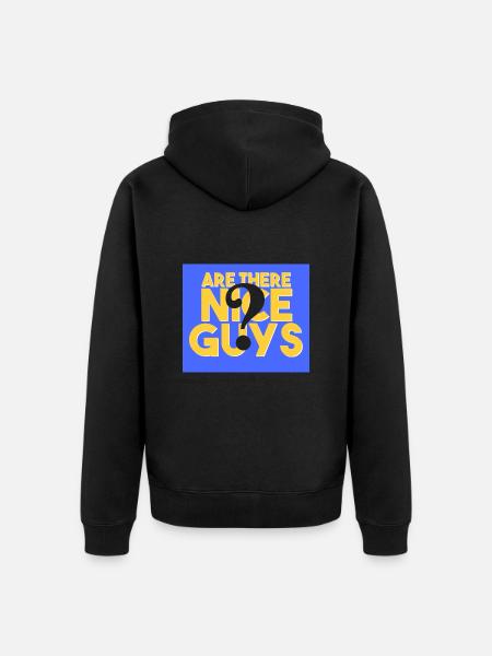 Are there any nice guys? - Unisex Premium Organic Zip Hoodie - black