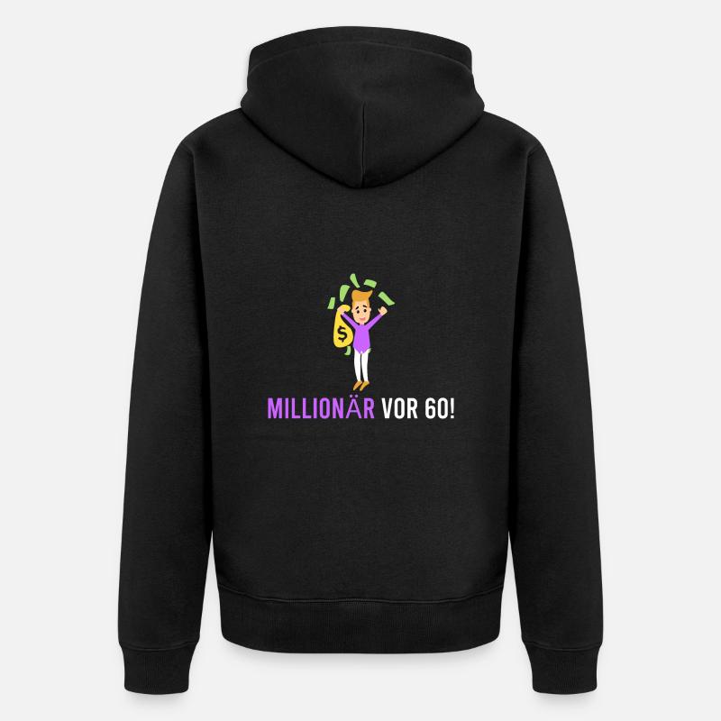 Millionär vor 60! - Unisex Premium Bio Zip Hoodie - Schwarz