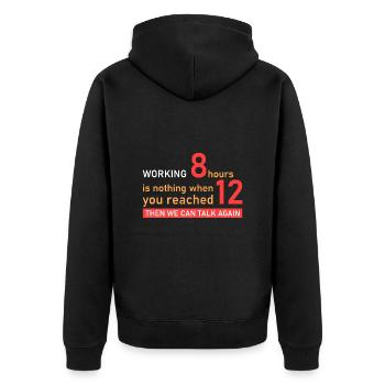 Travaillez 12 heures! - Veste à capuche bio Premium Unisexe - noir - Dos - Nico (187cm)