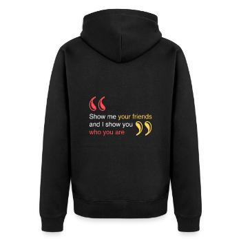 Zeig mir deine Freunde - Unisex Premium Bio Zip Hoodie - Schwarz - Hinten - Nico (187cm)