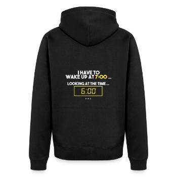 Wake up at 7.00 am. 60min sleep left - Unisex Premium Organic Zip Hoodie - black - Back - Nico (187cm)