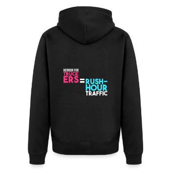 Horror for truckers = rush hour - Unisex Premium Organic Zip Hoodie - black - Back - Nico (187cm)