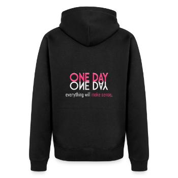 Everything will make sense! - Unisex Premium Organic Zip Hoodie - black - Back - Nico (187cm)