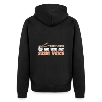 Amateur de sushis N’utilisez pas ma voix sushi - Veste à capuche bio Premium Unisexe - noir - Dos - Nico (187cm)