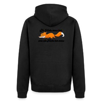 Ein Fuchs muss tun was ein Fuchs tun muss - Unisex Premium Bio Zip Hoodie - Schwarz - Hinten - Nico (187cm)
