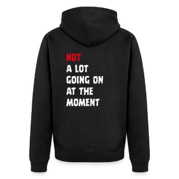Im Moment ist nicht viel los - Unisex Premium Bio Zip Hoodie - Schwarz - Hinten - Nico (187cm)