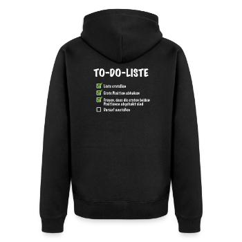 To Do Liste Coole Party Geschenkidee Checkliste - Unisex Premium Bio Zip Hoodie - Schwarz - Hinten - Nico (187cm)