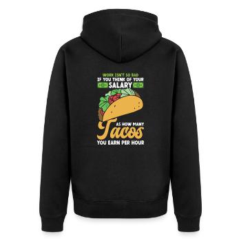 Combien de tacos gagnent par heure Nachos Burritos - Veste à capuche bio Premium Unisexe - noir - Dos - Nico (187cm)