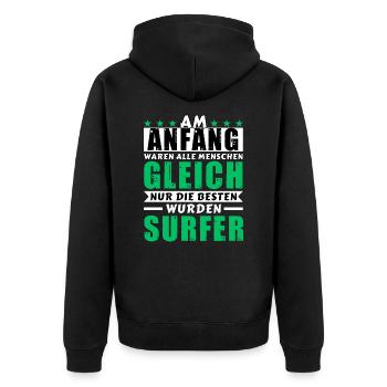 Am Anfang waren alle gleich - Surfer Edition - Unisex Premium Bio Zip Hoodie - Schwarz - Hinten - Nico (187cm)
