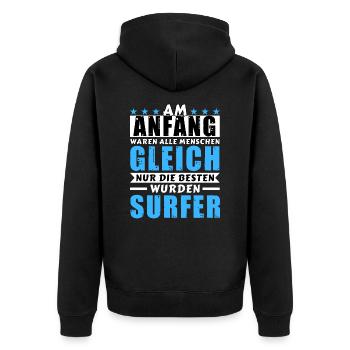 Am Anfang waren alle gleich - Surfer Edition - Unisex Premium Bio Zip Hoodie - Schwarz - Hinten - Nico (187cm)