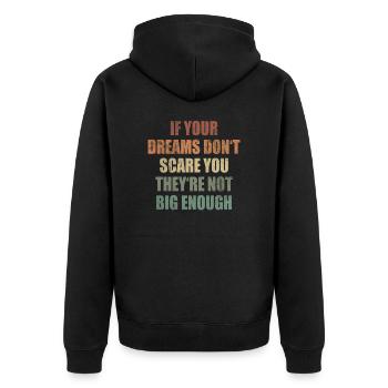 Dreams Don't Scare Not Big Enough Lebenssinn - Unisex Premium Bio Zip Hoodie - Schwarz - Hinten - Nico (187cm)