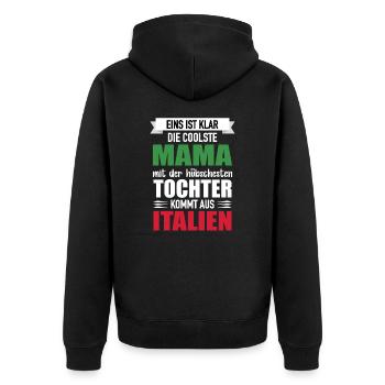 Mom Prettiest Daughter Italy Gift - Unisex Premium Organic Zip Hoodie - black - Back - Nico (187cm)