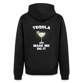 Tequila Made Me Do It Funny Tequila Saying - Unisex Premium Organic Zip Hoodie - black - Back - Nico (187cm)