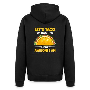 Let's Taco Bout Awesome I Am Tacos Taco Dienstag - Unisex Premium Bio Zip Hoodie - Schwarz - Hinten - Nico (187cm)