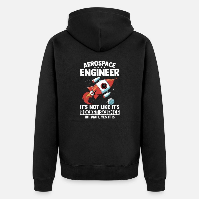 Aerospace Engineer Rocket Science Geschenk - Unisex Premium Bio Zip Hoodie - Schwarz