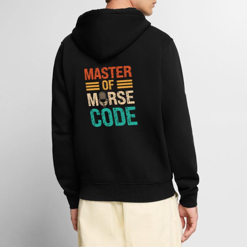 Master Of Morse Code Spruch - Programmsprecher Unisex Premium Bio Zip Hoodie