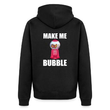 Kaugummi Automat Spruch - Make Me Bubble - Unisex Premium Bio Zip Hoodie - Schwarz - Hinten - Nico (187cm)