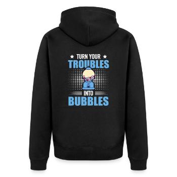 Turn Your Troubles Into Bubbles - Chewing Gum Snack - Unisex Premium Organic Zip Hoodie - black - Back - Nico (187cm)