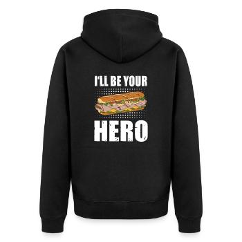 Funny Sandwich Sub Grilled I'll Be Your Hero - Unisex Premium Organic Zip Hoodie - black - Back - Nico (187cm)