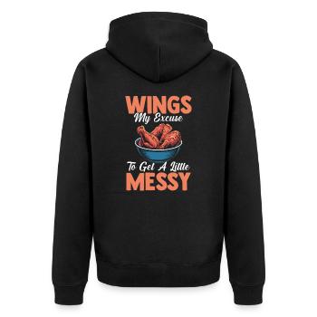 Chicken Wings My Excuse To Get A Little Messy - Unisex Premium Bio Zip Hoodie - Schwarz - Hinten - Nico (187cm)