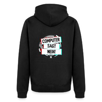 Computer Sagt Nein! - Unisex Premium Bio Zip Hoodie - Schwarz - Hinten - Nico (187cm)