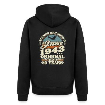 Geboren im Juni 1943 - 80 Jahre alt - Unisex Premium Bio Zip Hoodie - Schwarz - Hinten - Nico (187cm)